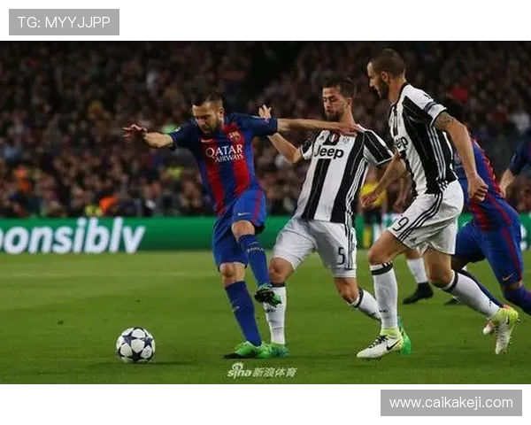 尤文图斯与巴塞罗那精彩集锦直播全程回顾与分析